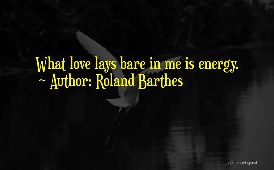 Barthes Quotes By Roland Barthes