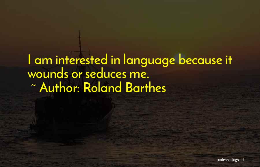 Barthes Roland Quotes By Roland Barthes