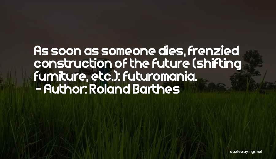 Barthes Roland Quotes By Roland Barthes