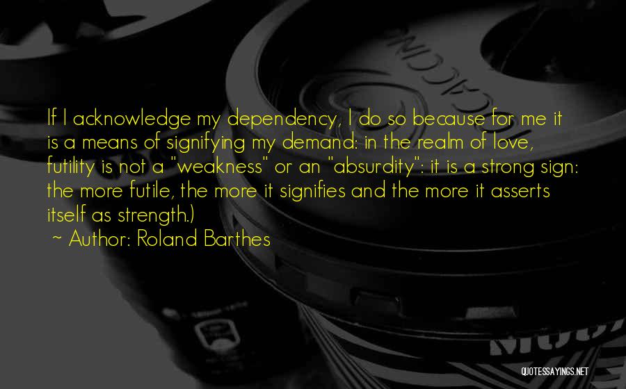 Barthes Roland Quotes By Roland Barthes