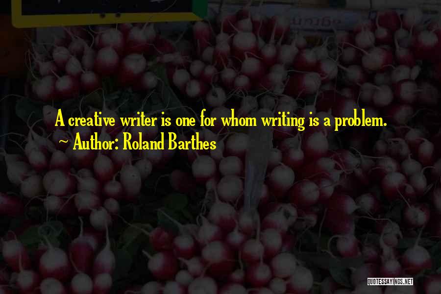 Barthes Roland Quotes By Roland Barthes