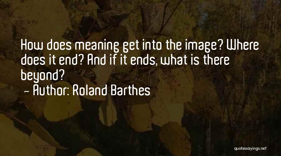 Barthes Roland Quotes By Roland Barthes