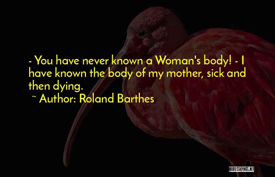 Barthes Roland Quotes By Roland Barthes