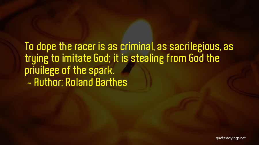 Barthes Roland Quotes By Roland Barthes