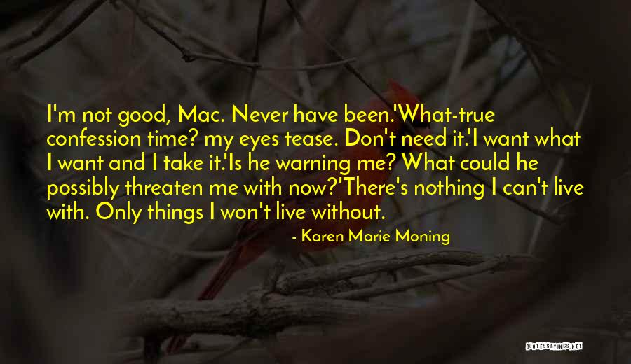 Barthess Quotes By Karen Marie Moning Barthess Quotes By Karen Marie Moning