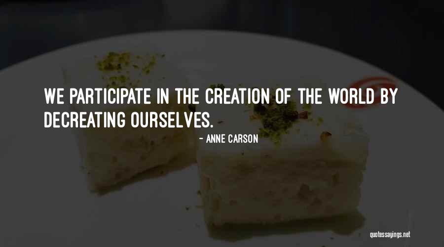 Bartholomeus Restaurant Quotes By Anne Carson Bartholomeus Restaurant Quotes By Anne Carson