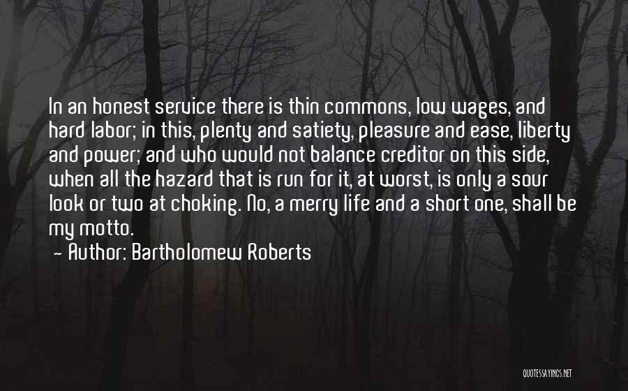 Bartholomew Roberts Quotes 1794809
