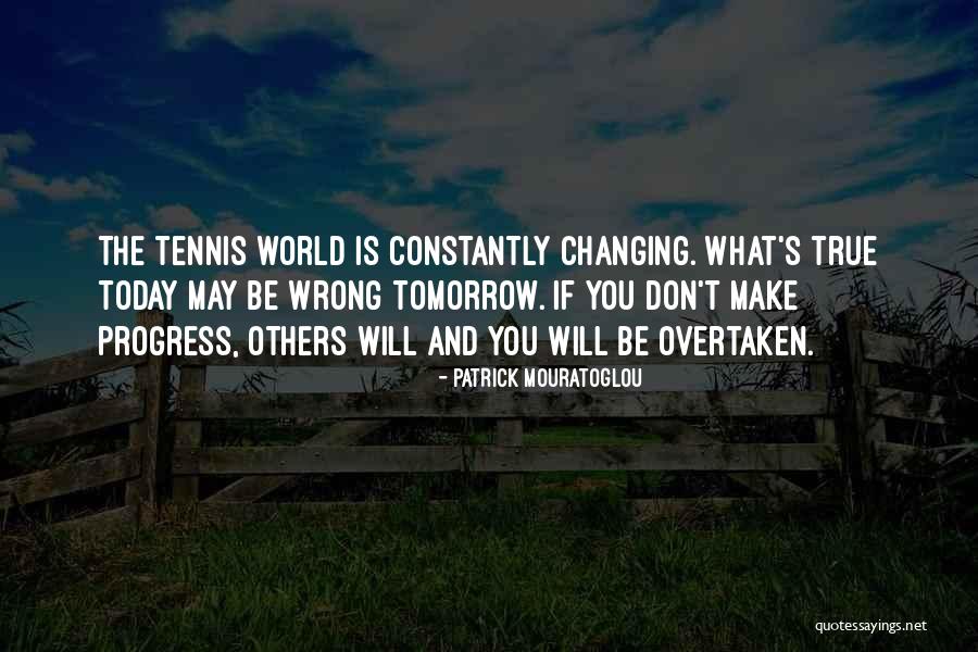 Bartinelli Quotes By Patrick Mouratoglou Bartinelli Quotes By Patrick Mouratoglou