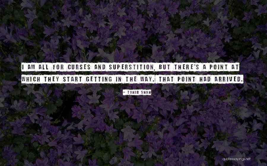 Bartkowski Quotes By Tahir Shah Bartkowski Quotes By Tahir Shah