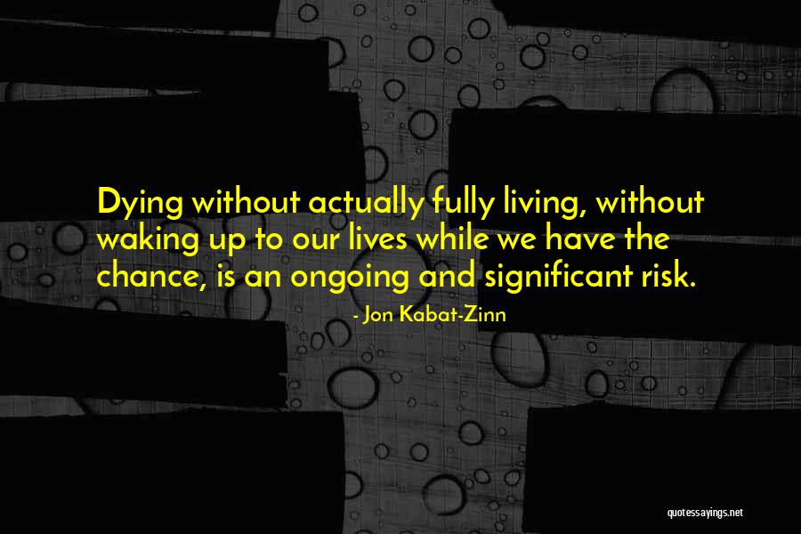 Bartleet Religare Quotes By Jon Kabat-Zinn Bartleet Religare Quotes By Jon Kabat-Zinn