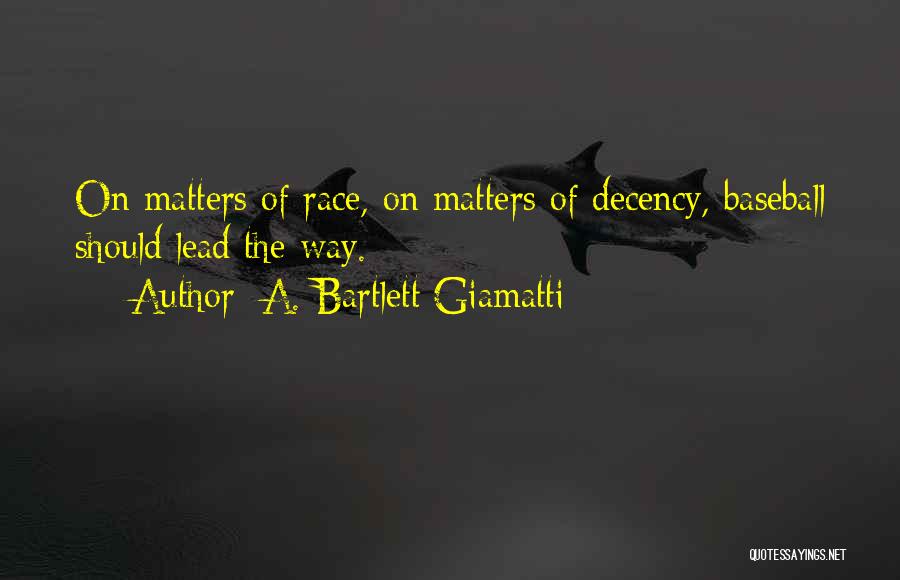 Bartlett Giamatti Baseball Quotes By A. Bartlett Giamatti