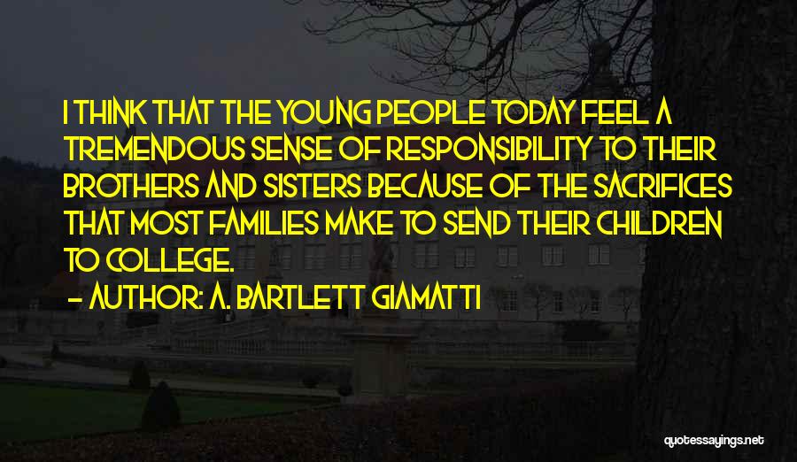 Bartlett Giamatti Quotes By A. Bartlett Giamatti