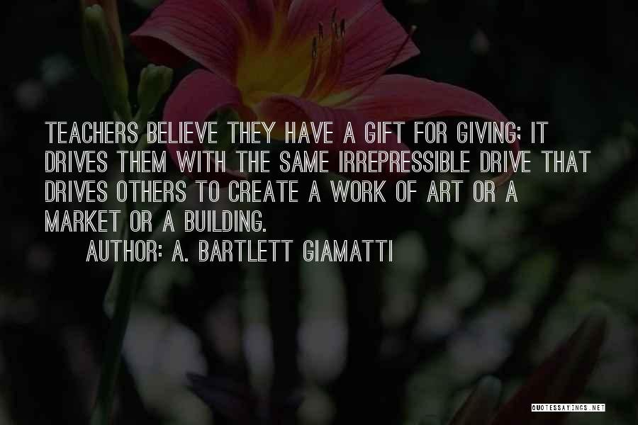 Bartlett Giamatti Quotes By A. Bartlett Giamatti