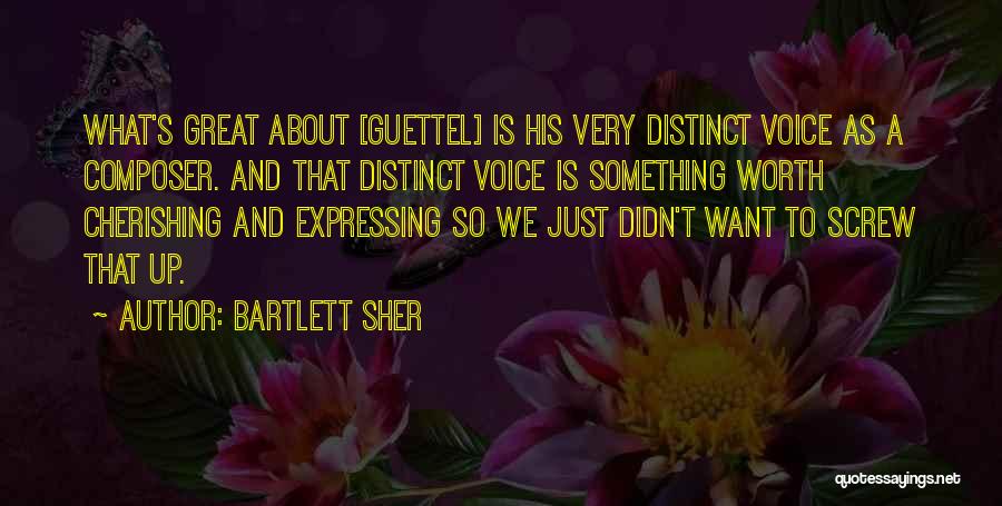 Bartlett Sher Quotes 1827758