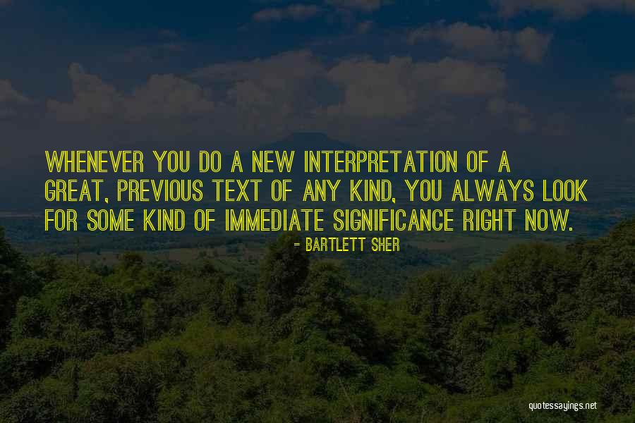 Bartlett Sher Quotes 2137982 Bartlett Sher Quotes 2137982
