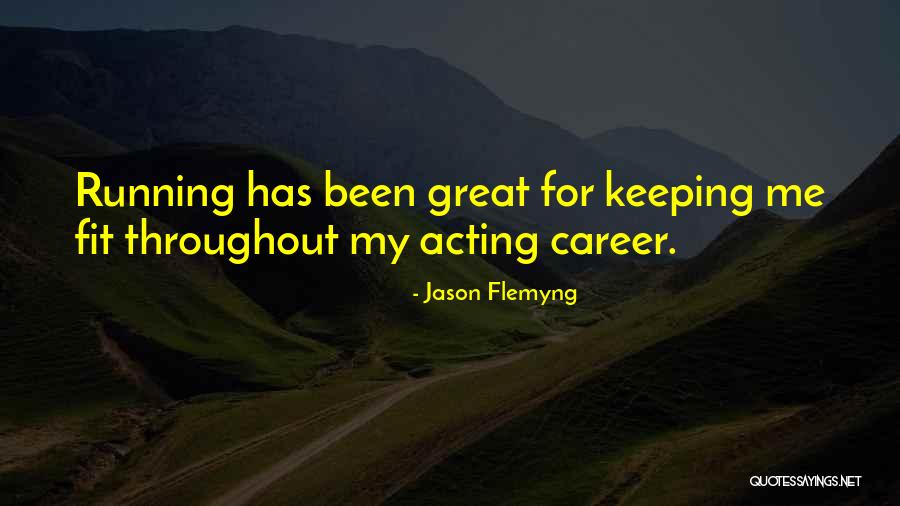 Bartner 2012 Quotes By Jason Flemyng