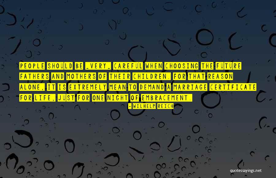 Bartner 2012 Quotes By Wilhelm Reich Bartner 2012 Quotes By Wilhelm Reich