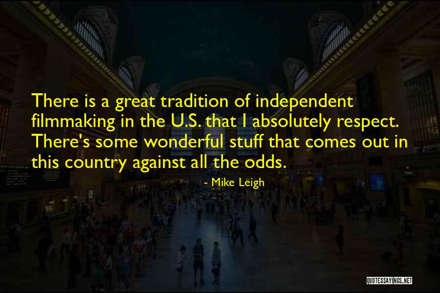 Bartocci Development Quotes By Mike Leigh Bartocci Development Quotes By Mike Leigh