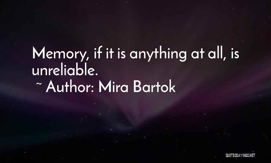 Bartok Quotes By Mira Bartok