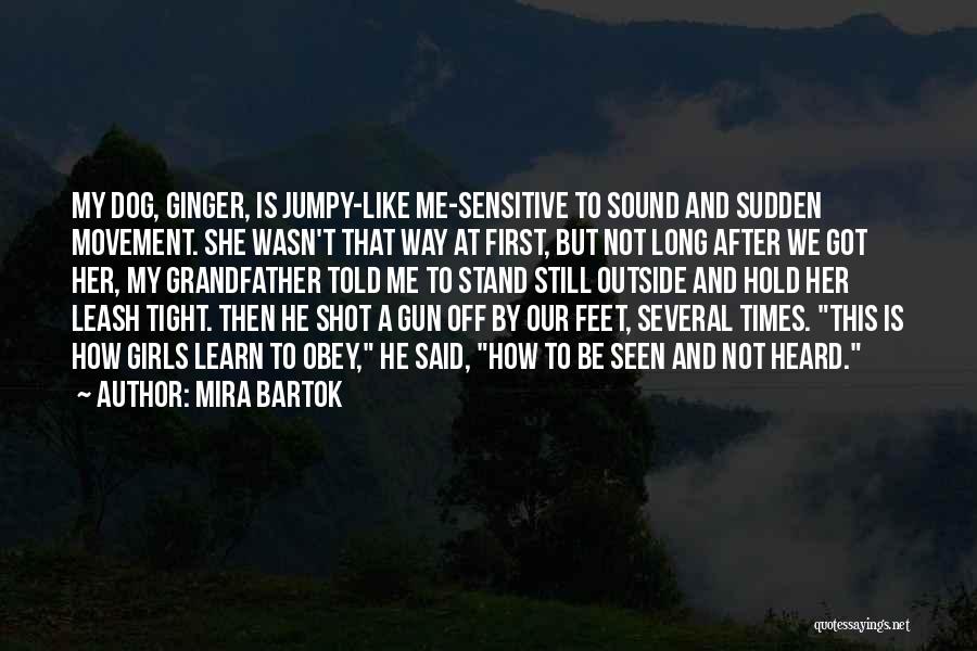 Bartok Quotes By Mira Bartok