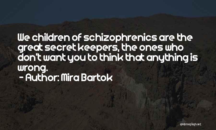 Bartok Quotes By Mira Bartok