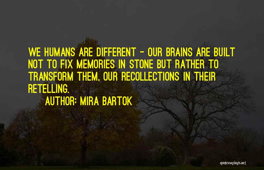 Bartok Quotes By Mira Bartok