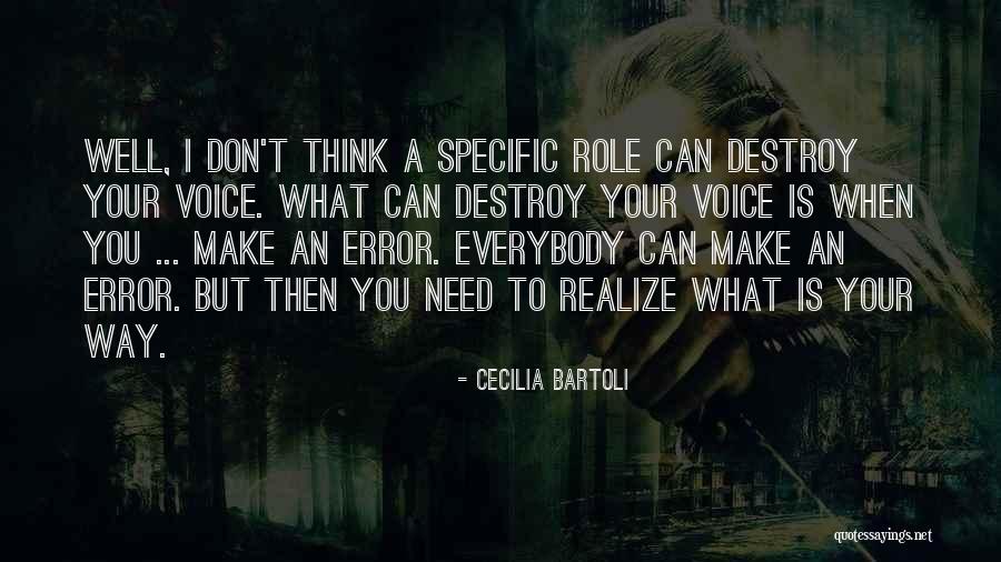 Bartoli Quotes By Cecilia Bartoli Bartoli Quotes By Cecilia Bartoli