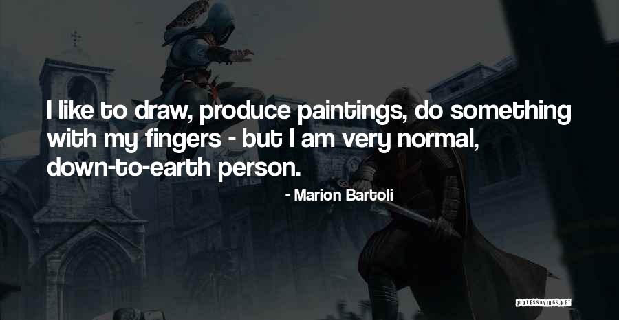 Bartoli Quotes By Marion Bartoli Bartoli Quotes By Marion Bartoli