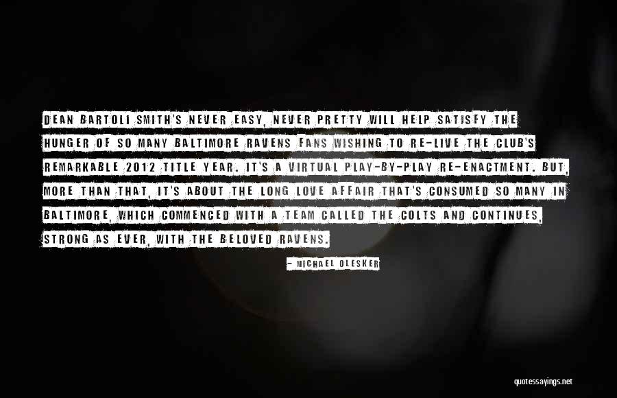 Bartoli Quotes By Michael Olesker Bartoli Quotes By Michael Olesker