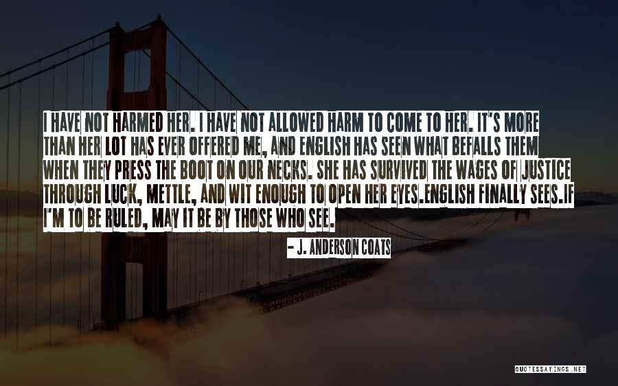 Bartolomei Brothers Quotes By J. Anderson Coats Bartolomei Brothers Quotes By J. Anderson Coats