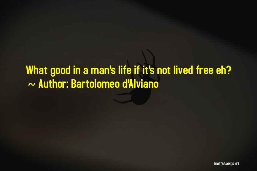 Bartolomeo D'Alviano Quotes 1460668