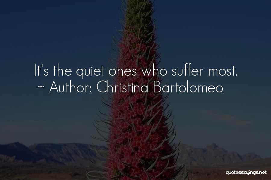 Bartolomeo Quotes By Christina Bartolomeo