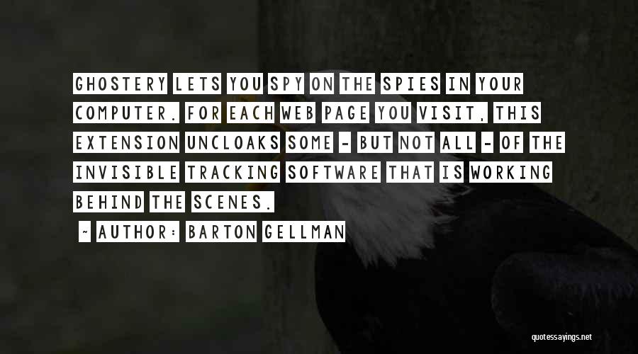 Barton Gellman Quotes 1746106