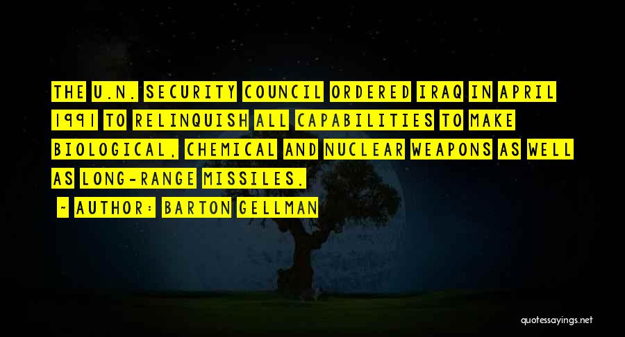 Barton Quotes By Barton Gellman