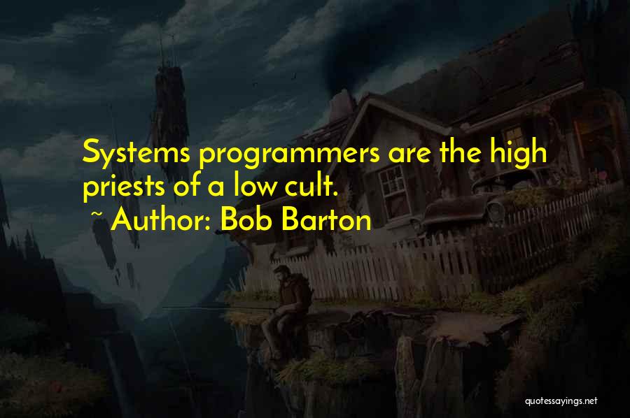 Barton Quotes By Bob Barton