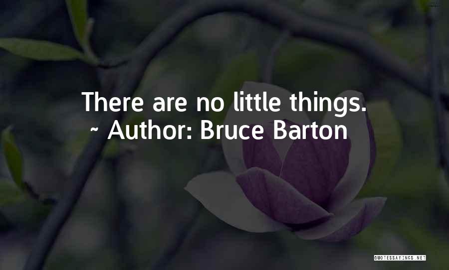 Barton Quotes By Bruce Barton