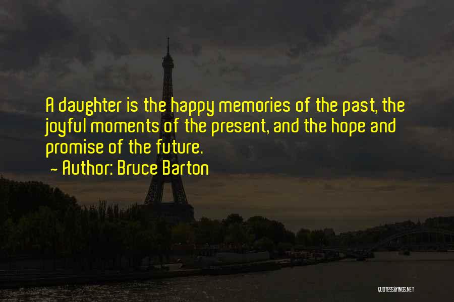 Barton Quotes By Bruce Barton