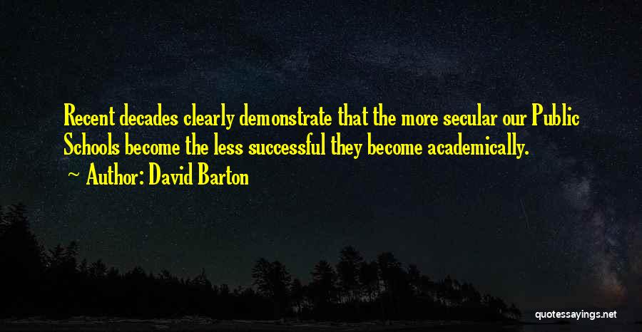 Barton Quotes By David Barton