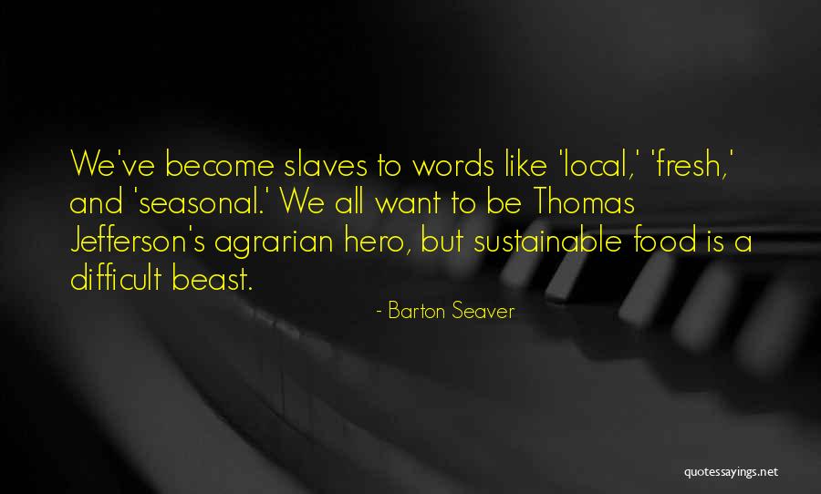 Barton Seaver Quotes 1097656 Barton Seaver Quotes 1097656