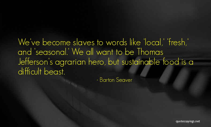 Barton Seaver Quotes 1097656