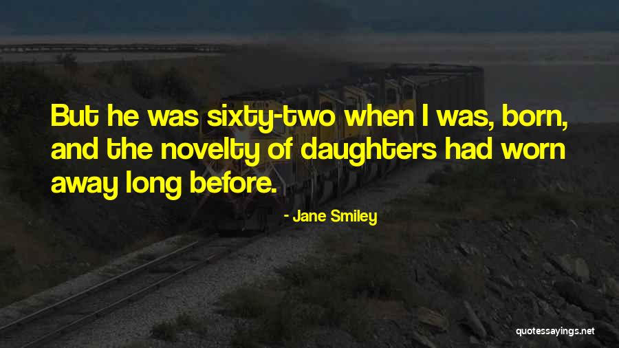 Bartos Erika Quotes By Jane Smiley Bartos Erika Quotes By Jane Smiley