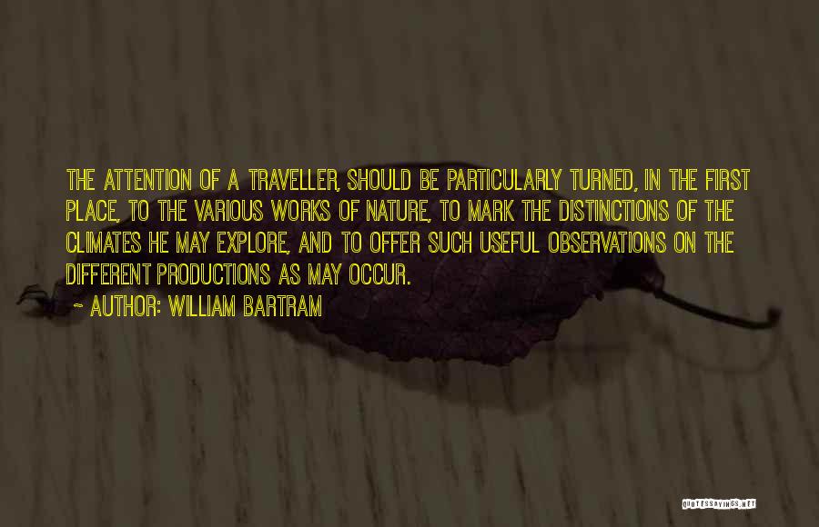 Bartram Quotes By William Bartram