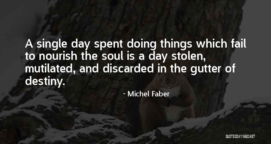 Bartu Ek Kuchyne Quotes By Michel Faber Bartu Ek Kuchyne Quotes By Michel Faber