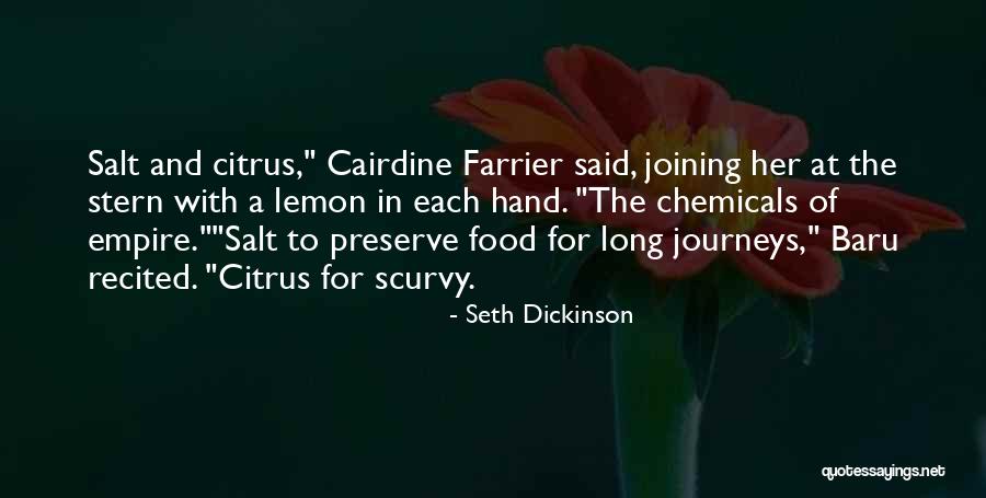 Baru Quotes By Seth Dickinson Baru Quotes By Seth Dickinson
