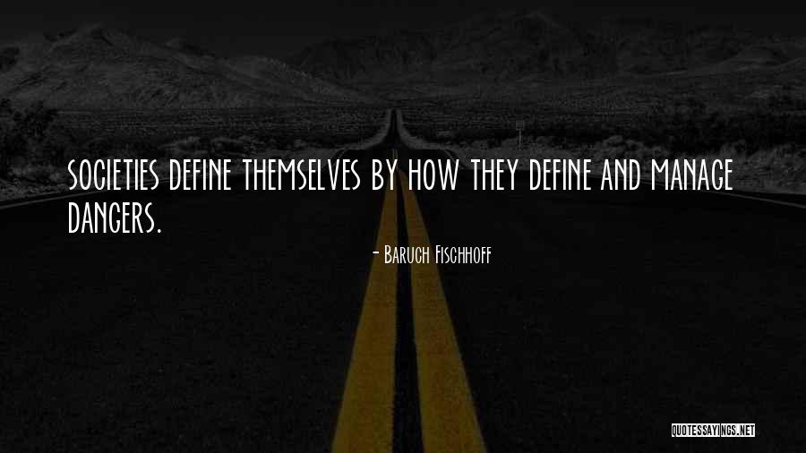 Baruch Fischhoff Quotes 953328 Baruch Fischhoff Quotes 953328
