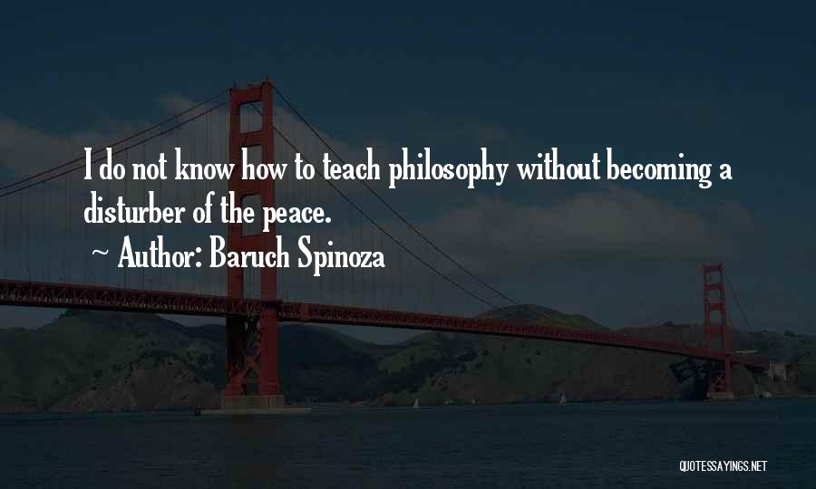 Baruch Quotes By Baruch Spinoza