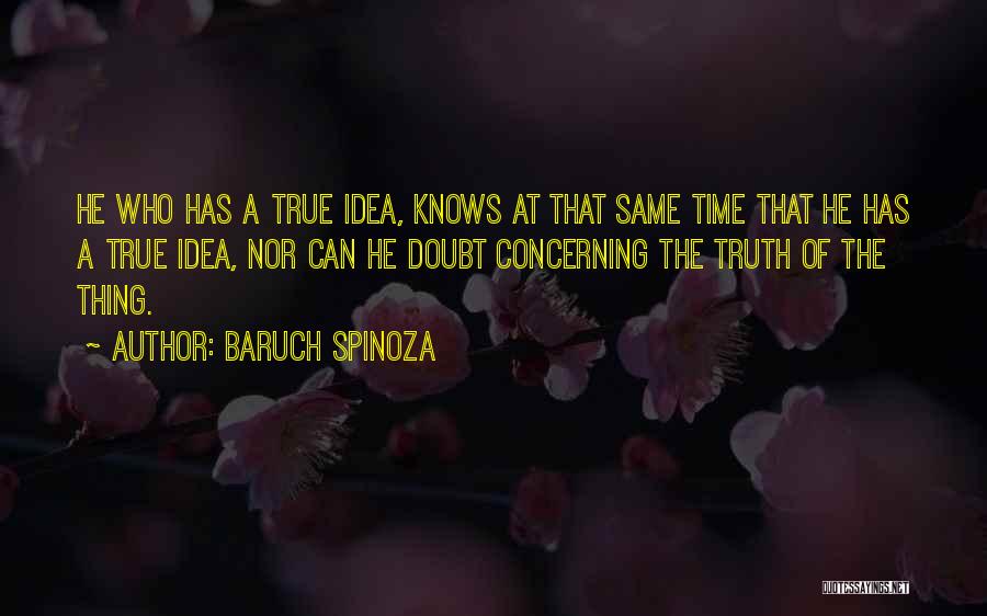 Baruch Quotes By Baruch Spinoza