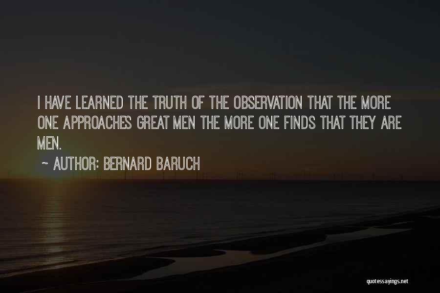 Baruch Quotes By Bernard Baruch