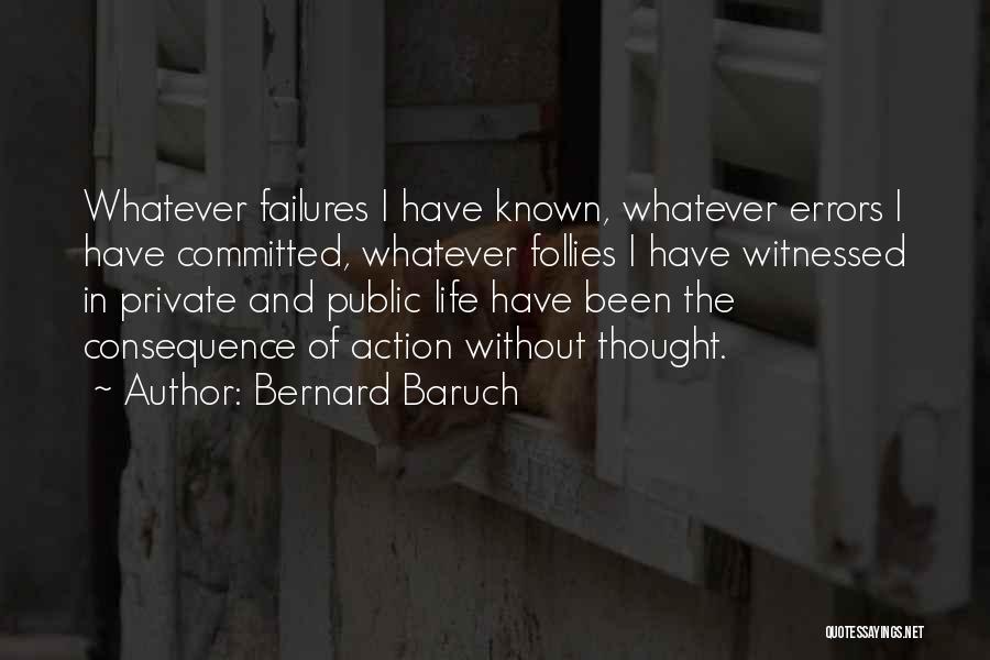 Baruch Quotes By Bernard Baruch