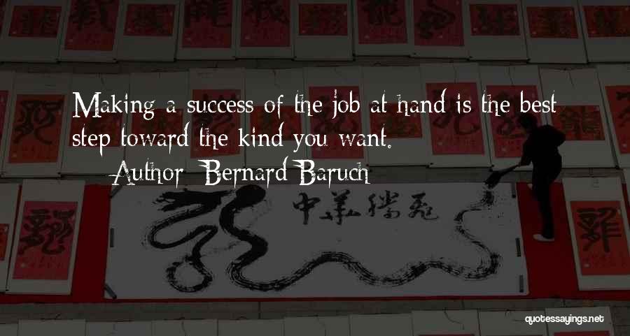 Baruch Quotes By Bernard Baruch